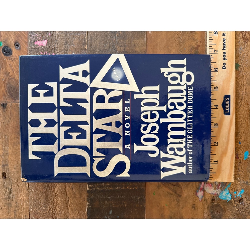 The Delta Star Joseph Wambaugh Hardcover 1983 LAPD Crime Fiction Novel